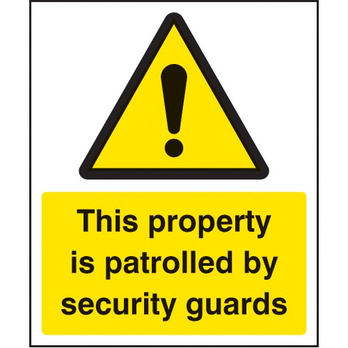 This Property Is Patrolled By Security Guards