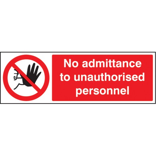 No Admittance to Unauthorised Personnel