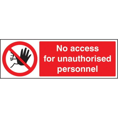 No Access for Unauthorised Personnel