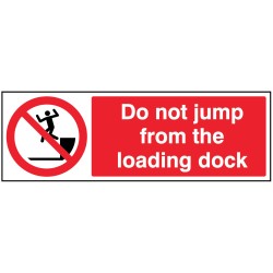 Do Not Jump from Loading Dock