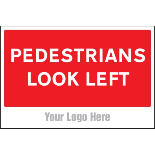 Pedestrians Look Left - Add a Logo - Site Saver