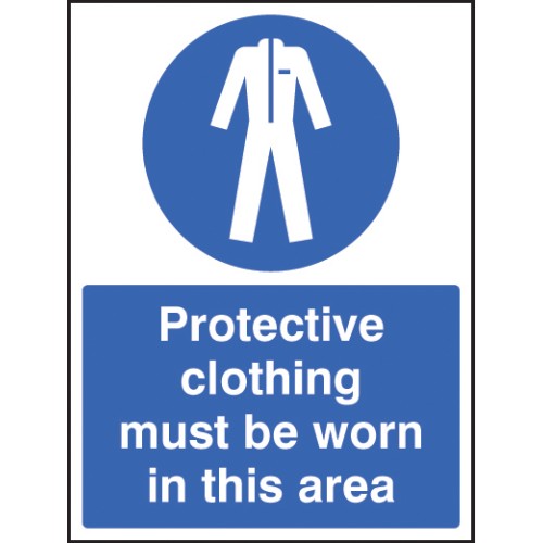 Protective Clothing Must be Worn in Area