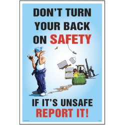 Don't Turn Your Back On Safety - Poster