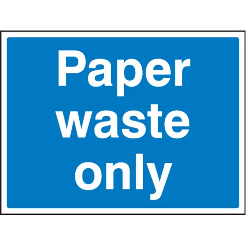 Paper Waste Only