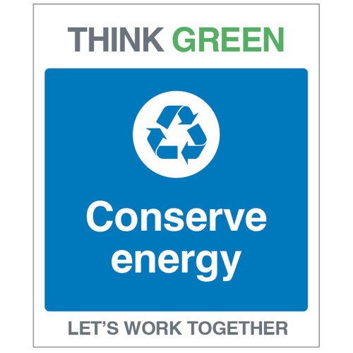 Think Green - Conserve Energy