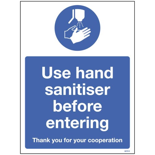 Use hand sanitiser before entering