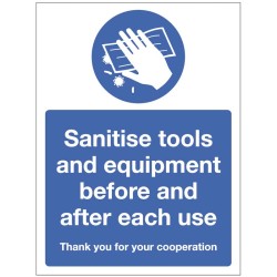 Sanitise tools and Equipment before and after each use